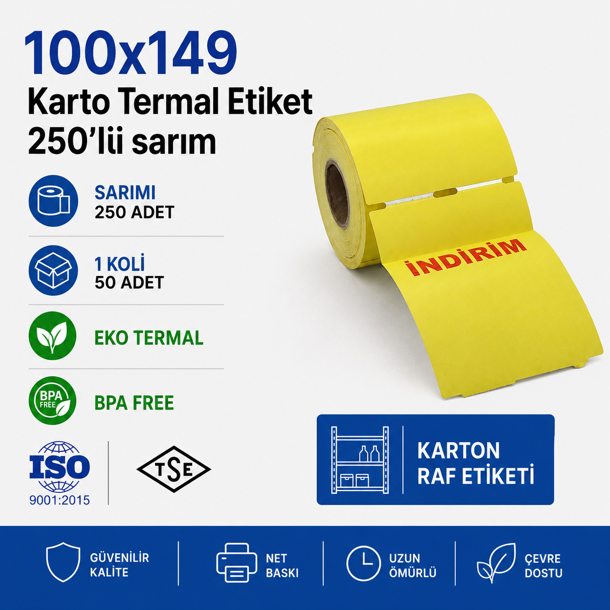 149x100 Karton Termal Etiket 250 Sarım 50 Adet 1Koli | Resan